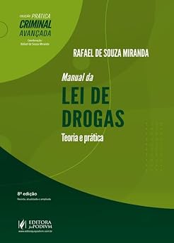 Manual da Lei de Drogas - Teoria e Prática - 8ª Edição (2026)