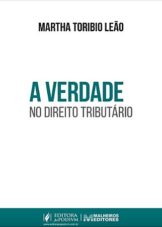 A verdade no Direito Tributário (2026)