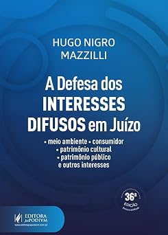 A Defesa dos Interesses Difusos em Juízo (2026)