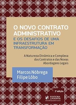 O Novo Contrato Administrativo e os Desafios de uma Infraestrutura em Transformação - 2ª Edição (2026)