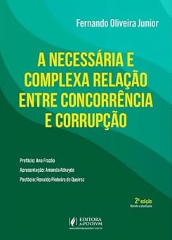A Necessária E Complexa Relação Entre Concorrência E Corrupção - 2ª Edição (2026)