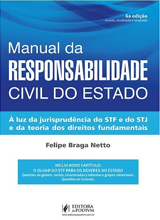 Manual da Responsabilidade Civil do Estado À luz da jurisprudência do STF, do STJ e da teoria dos direitos fundamentais (2026)