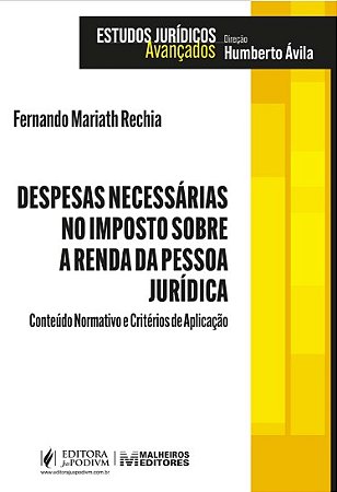 Despesas Necessárias no Imposto Sobre a Renda da Pessoa Jurídica: Conteúdo Normativo e Critérios de Aplicação (2026)