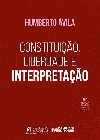 Constituição, Liberdade e Interpretação (2026)
