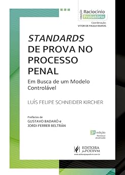 Standards de Prova no Processo Penal: Em Busca de um Modelo Controlável (2026)