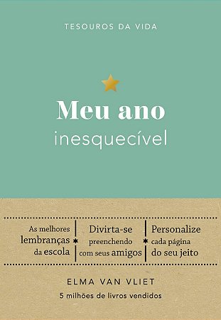 Meu ano inesquecível (Tesouros da vida)