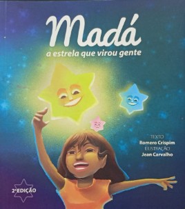 MADÁ: A ESTRELA QUE VIROU GENTE