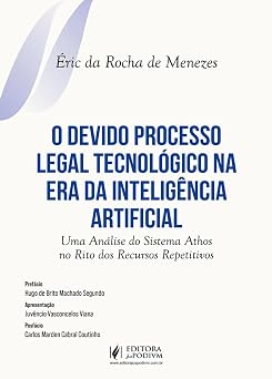 O Devido Processo Legal Tecnológico Na Era Da Inteligência Artificial - Uma Análise do Sistema Athos no Rito dos Recursos Repetitivos (2026)