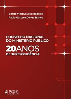 Conselho Nacional do Ministério Público - 20 anos de Jurisprudência (2026)