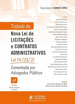 Tratado da Nova Lei de Licitações e Contratos Administrativos: Lei 14133/21 Comentada por Advogados Públicos (2026) Juspodivm
