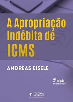 A Apropriação Indébita de ICMS - 2ª Edição (2026)