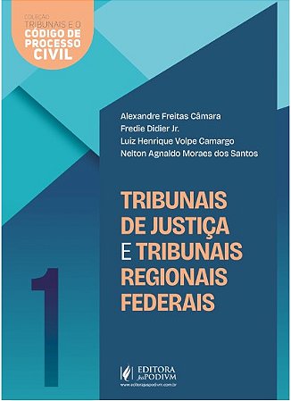 Tribunais de Justiça e Tribunais Regionais Federais v.1 (2025)