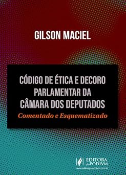 Código de Ética e Decoro Parlamentar da Câmara dos Deputados (2026)