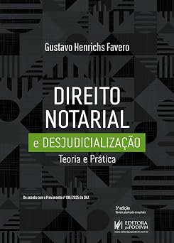 Direito Notarial e Desjudicialização - Teoria e Prática (2026) Juspodivm