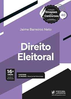 Sinopses para Concursos - Volume 40 - Direito Eleitoral - 16ª Edição (2026)
