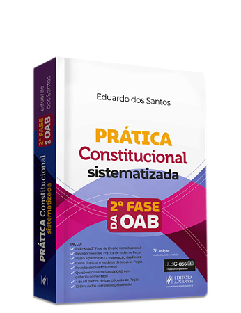 Prática Constitucional Sistematizada - 2ª Fase da OAB - 3ª Edição (2026)