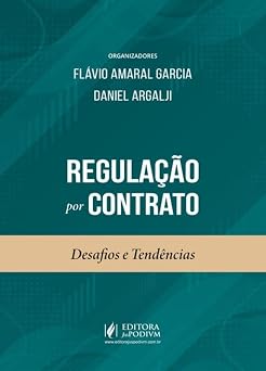 Regulação por Contrato: Desafios e Tendências - 1ª Edição (2026)