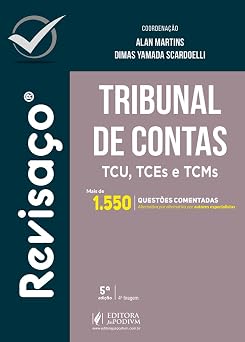 Revisaço - Tribunal de Contas - TCU, TCEs e TCMs - Mais de 1.550 Questões Comentadas (2026) Juspodivm