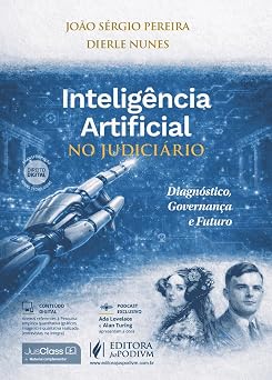 Inteligência Artificial no Judiciário - Diagnóstico, Governança e Futuro (2026) Juspodivm