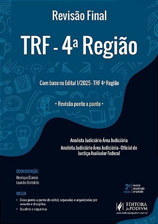 REVISAO FINAL TRF 4 REGIAO DICAS PONTO A PONTO DO EDITAL 2025