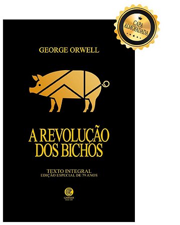A Revolução dos Bichos - Edição de Luxo Almofadada