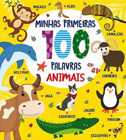 Coleção Minhas Primeiras 100 Palavras - Animais