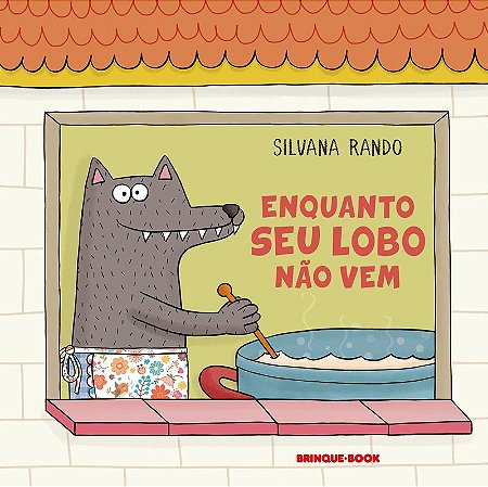Enquanto seu lobo não vem