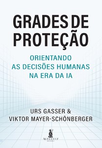 Grades de Proteção: Orientando as Decisões Humanas na Era da IA