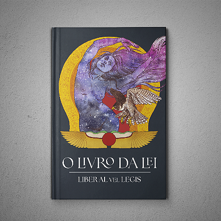O Livro da Lei - Liber AL vel Legis