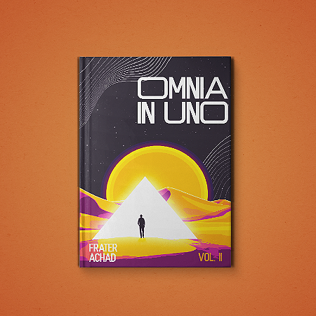 Omnia in Uno - Frater Achad - Vol. II