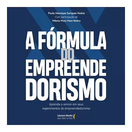 A Fórmula do Empreendedorismo
