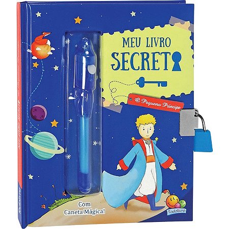 MEUS SEGREDOS: MEU LIVRO SECRETO - O PEQUENO PRINCIPE