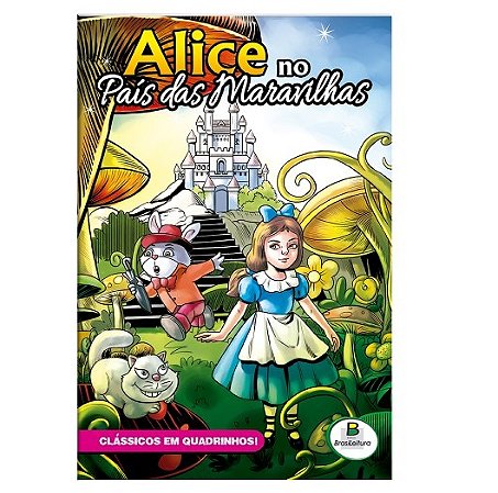 CLASSICOS EM QUADRINHOS: ALICE NO PAIS DAS MARAVILHAS