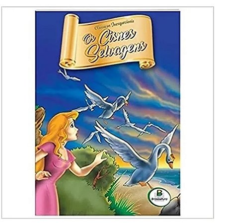 CLASSICOS INESQUECIVEIS: CISNES SELVAGENS, OS