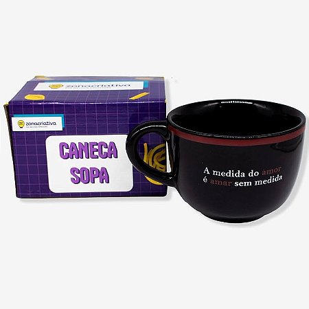 CANECA SOPA 500ML A MEDIDA DO AMOR  EAN :7908011796857