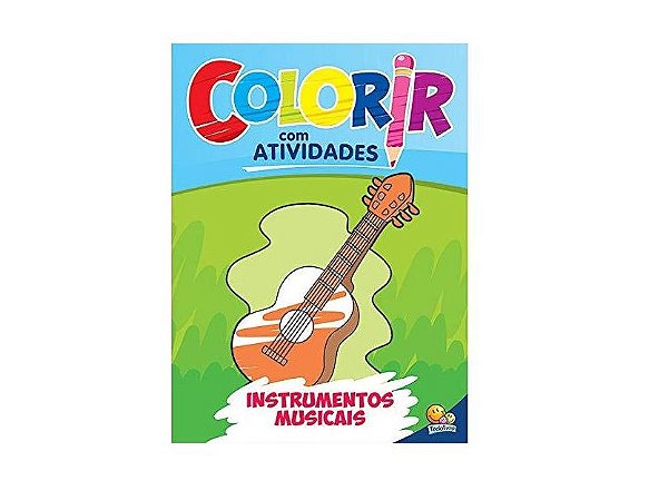 COLORIR COM ATIVIDADES: INSTRUMENTOS MUSICAIS