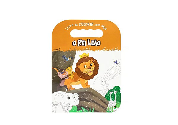 LIVRO DE COLORIR COM ALCA: REI LEAO, O