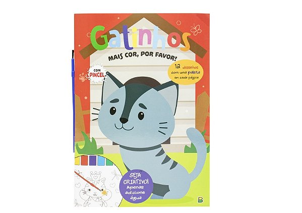 MAIS COR, POR FAVOR! GATINHOS