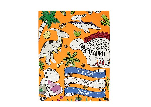 MEU LIVRO DE COLORIR NEON: DINOSSAURO