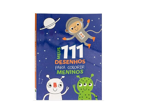 MEUS 111 DESENHOS PARA COLORIR: MENINOS