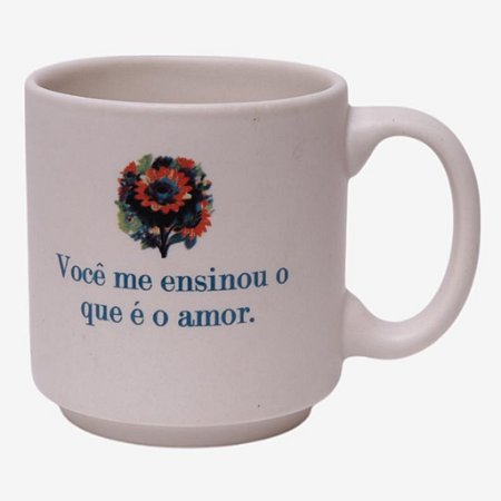 CANECA MINI TINA 100ML MAE VOCE ME ENSINOU  EAN :7908623029879