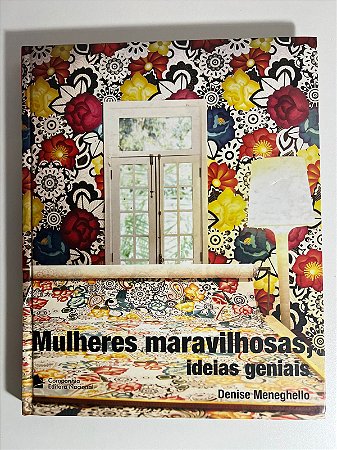 Mulheres maravilhosas, ideias geniais