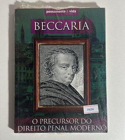 Beccaria: o precursor do direito penal moderno