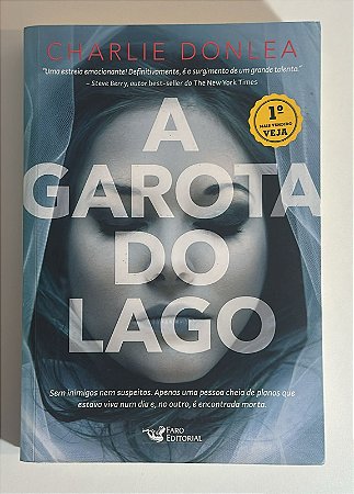 A garota do lago - Charlie Donlea