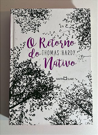 O retorno do nativo - Thomas Hardy