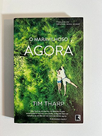 O maravilhoso agora: Tim Tharp