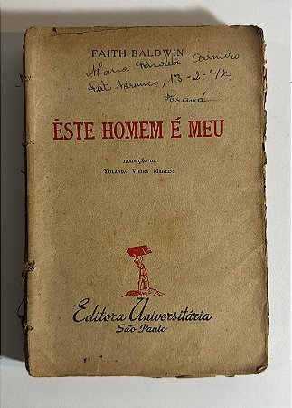 Este homem é meu - Faith Baldwin