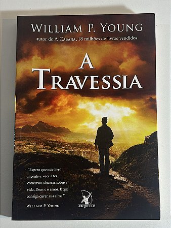 A travessia - WIlliam P. Young