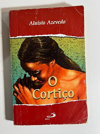 O cortiço - Aluísio Azevedo
