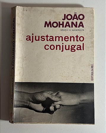 Ajustamento conjugal - João Mohana